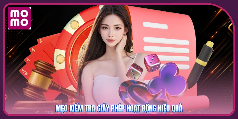 Giấy Phép Hoạt Động MMOO | Thương Hiệu Hợp Pháp - 10 Năm 3 Mẹo kiểm tra giấy phép hoạt động hiệu quả